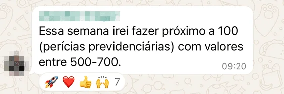 Print de WhatsApp: aluno vai realizar cerca de 100 perícias previdenciárias em uma semana, com valores entre R$ 500 e R$ 700 cada